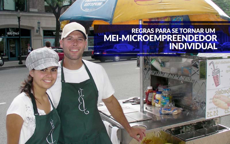 Regras Para Se Tornar Um MEI – Microempreendedor Individual